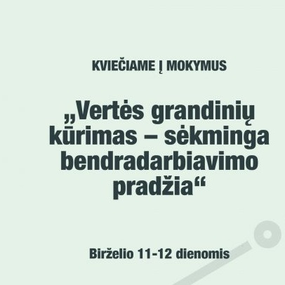 (Lietuvių) Kviečiame dalyvauti mokymuose „Vertės grandinių kūrimas – sėkminga bendradarbiavimo pradžia“